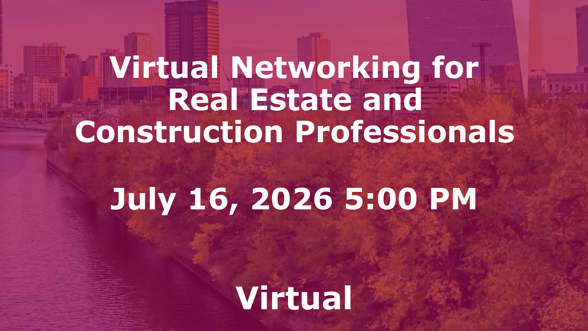 Virtual Networking for Real Estate and Construction Professionals event image